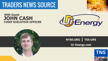 Traders News Source Editor, Mark Roberts Recently had an Opportunity to Interview CEO, John Cash of Ur-Energy Inc. (NYSE American: URG)